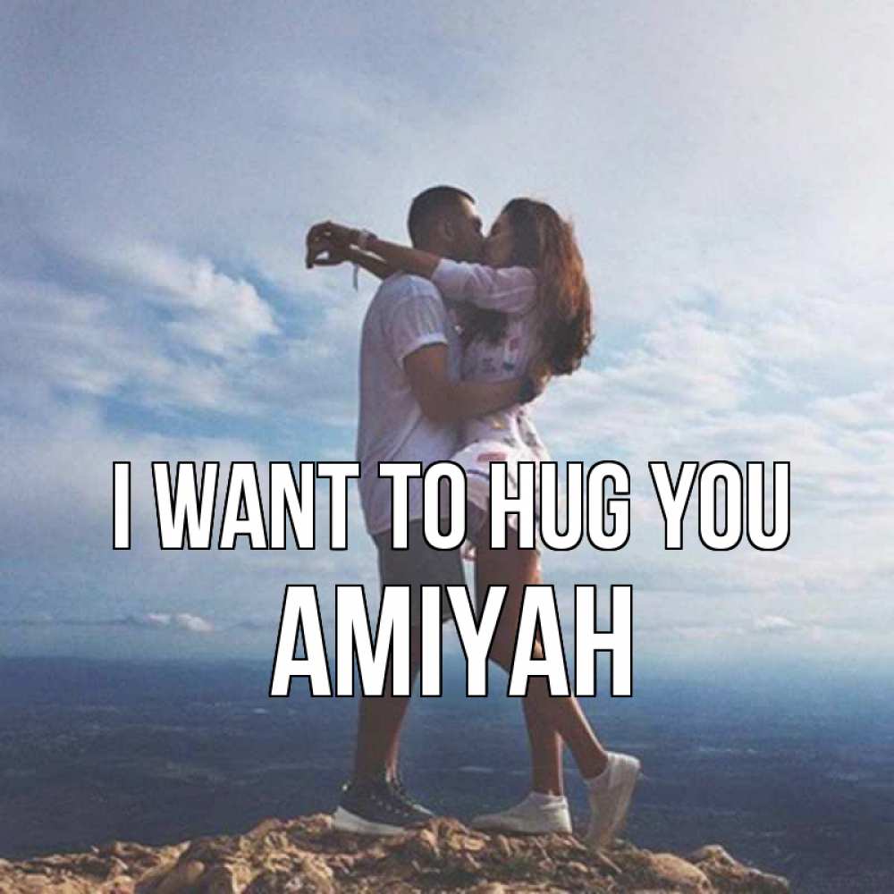 Greetings card с именем, Amiyah I want to hug you Морской пейзаж Greetings with text for free download 