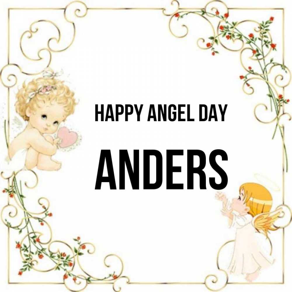 Greetings card с именем, Anders happy angel day ангелы желают прекрасных именин Greetings with text for free download 