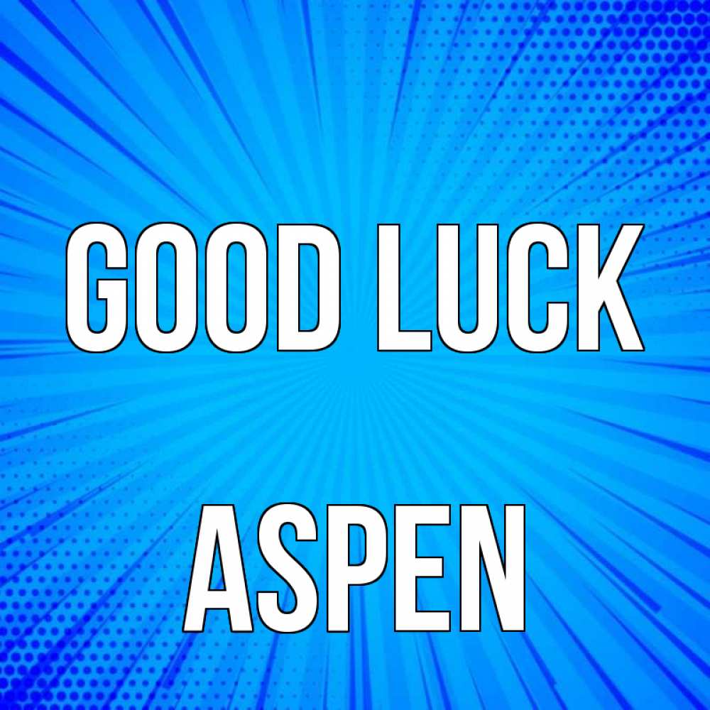 Greetings card с именем, Aspen Good luck на удачу Greetings with text for free download 
