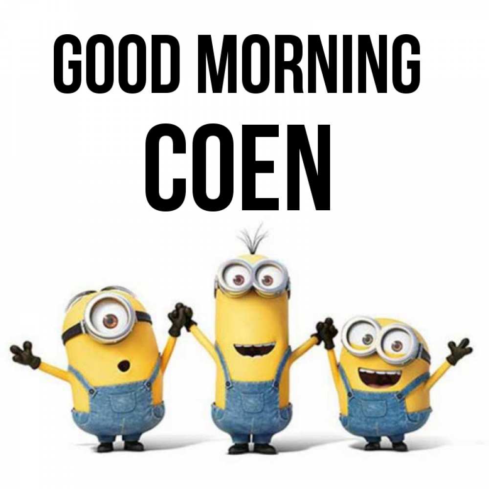 Greetings card с именем, Coen Good morning бодренького утра Greetings with text for free download 