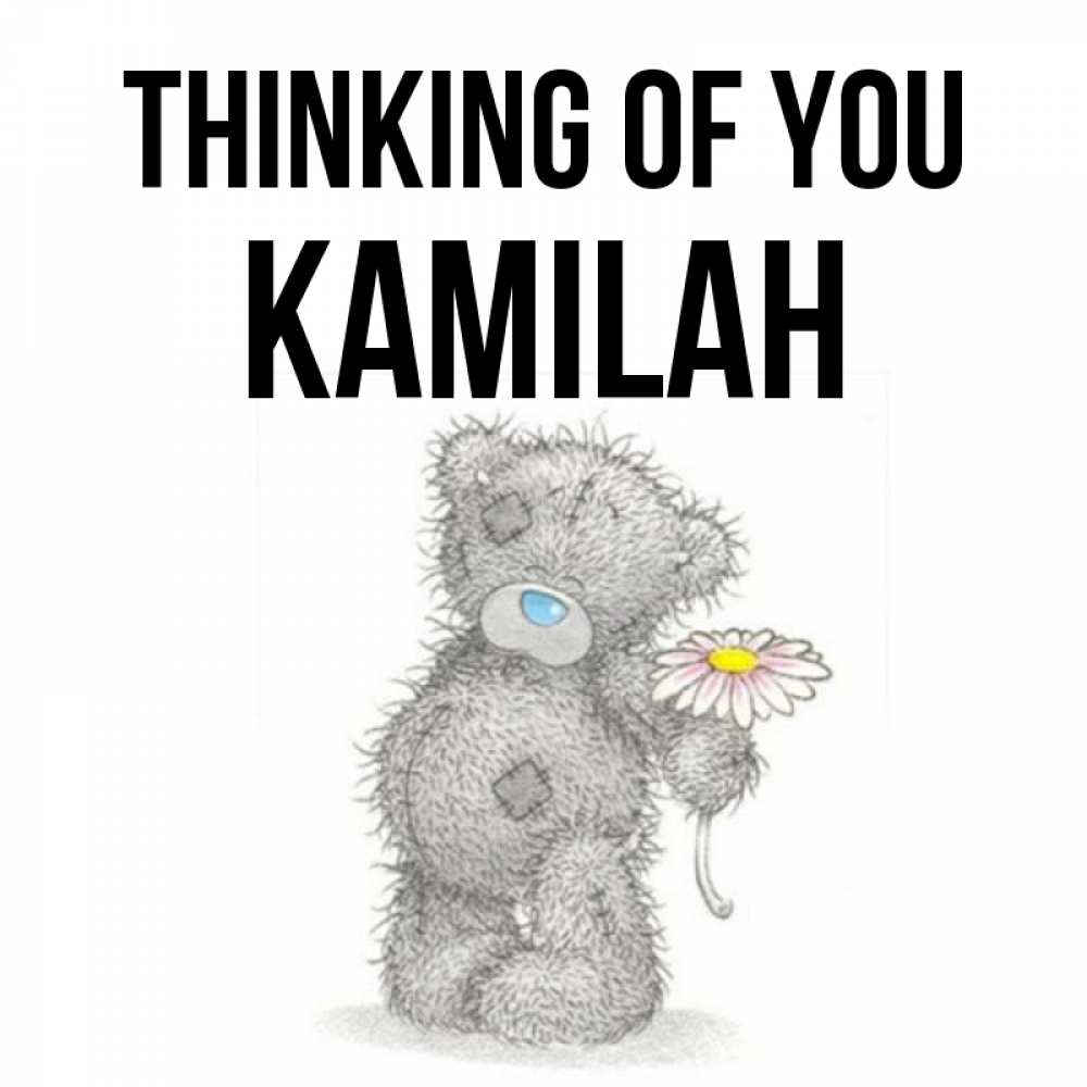 Greetings card с именем, Kamilah Thinking of you мысли только о тебе Greetings with text for free download 
