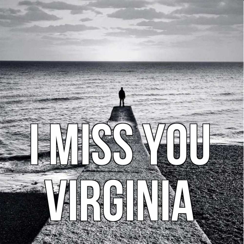 Greetings card с именем, Virginia I miss you скучашки Greetings with text for free download 