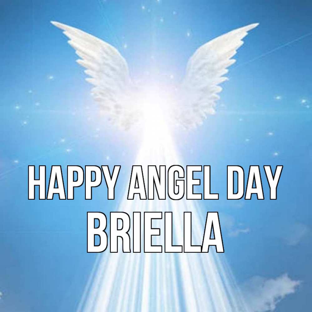 Greetings card с именем, Briella happy angel day поток света Greetings with text for free download 