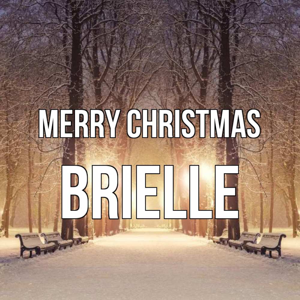Greetings card с именем, Brielle Merry Christmas зима, парк, фонарь, лес Greetings with text for free download 