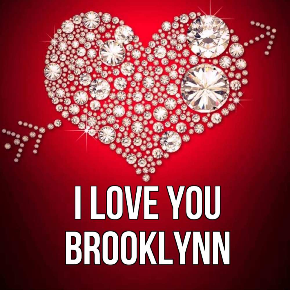 Greetings card с именем, Brooklynn I love you стрела купидона Greetings with text for free download 