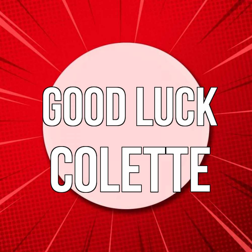 Greetings card с именем, Colette Good luck розовая кнопка Greetings with text for free download 