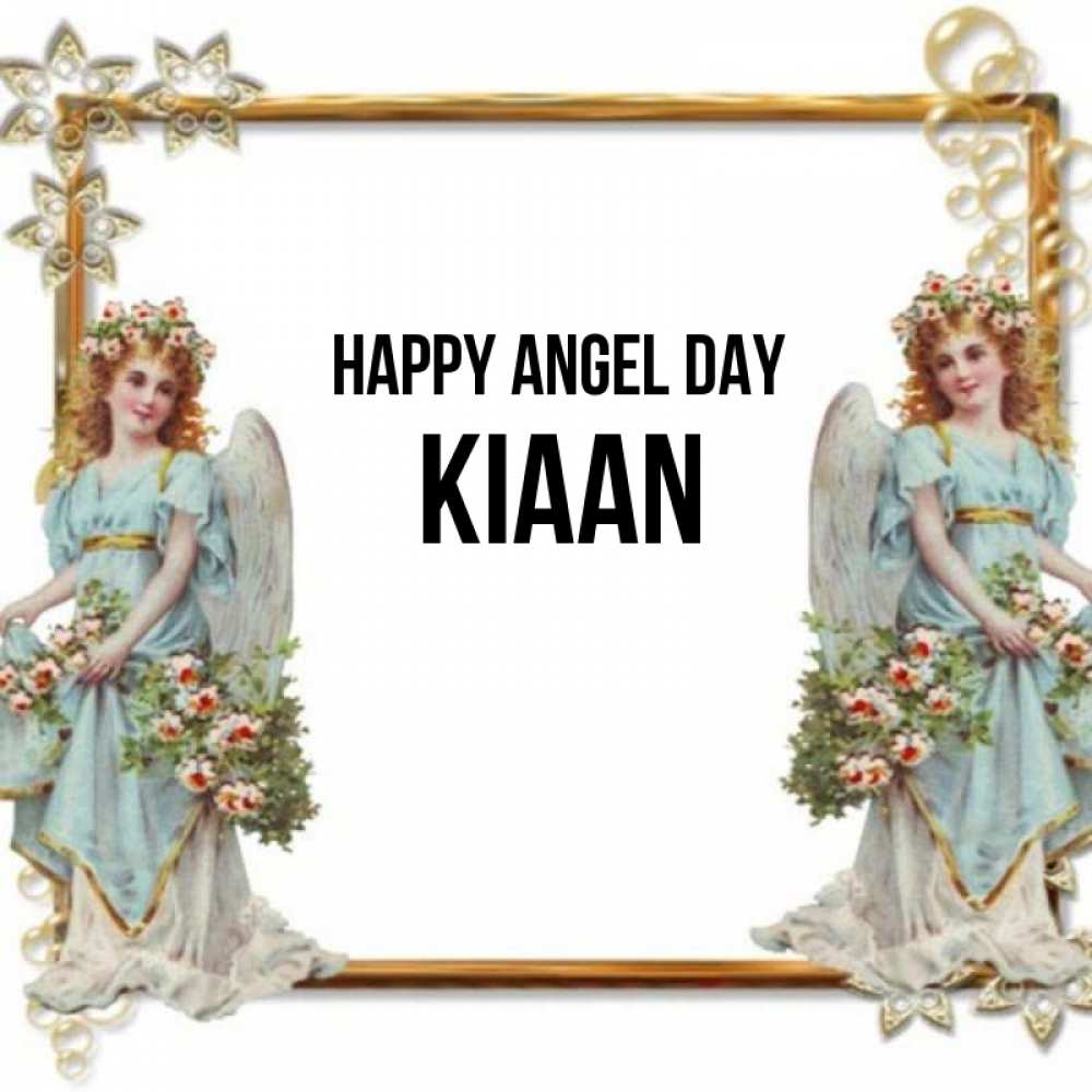 Greetings card с именем, Kiaan happy angel day рамочка из золота и ангелы Greetings with text for free download 