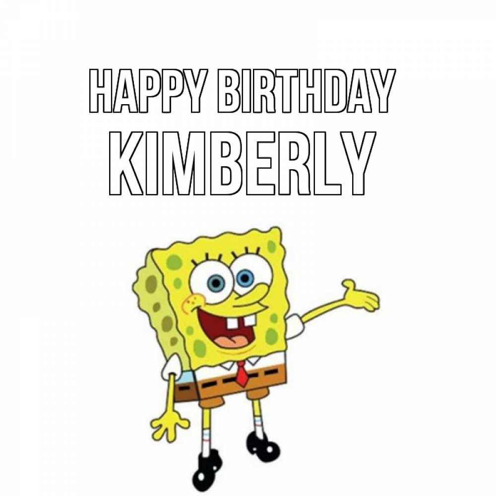 Greetings card с именем, Kimberly Happy Birthday веселые Greetings with text for free download 