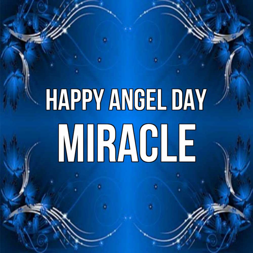Greetings card с именем, Miracle happy angel day красивая рамочка с узорами Greetings with text for free download 