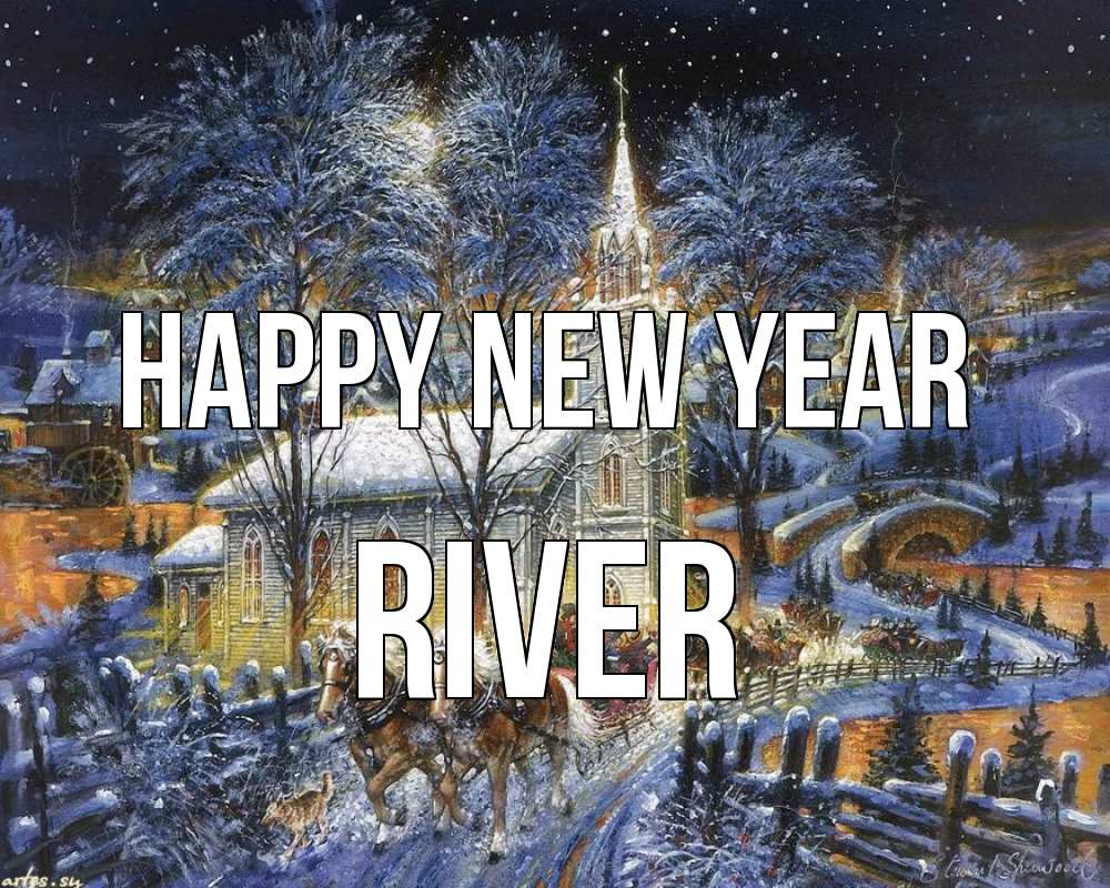 Greetings card с именем, River Happy New Year упряжка лошадей, лошади, новый год Greetings with text for free download 