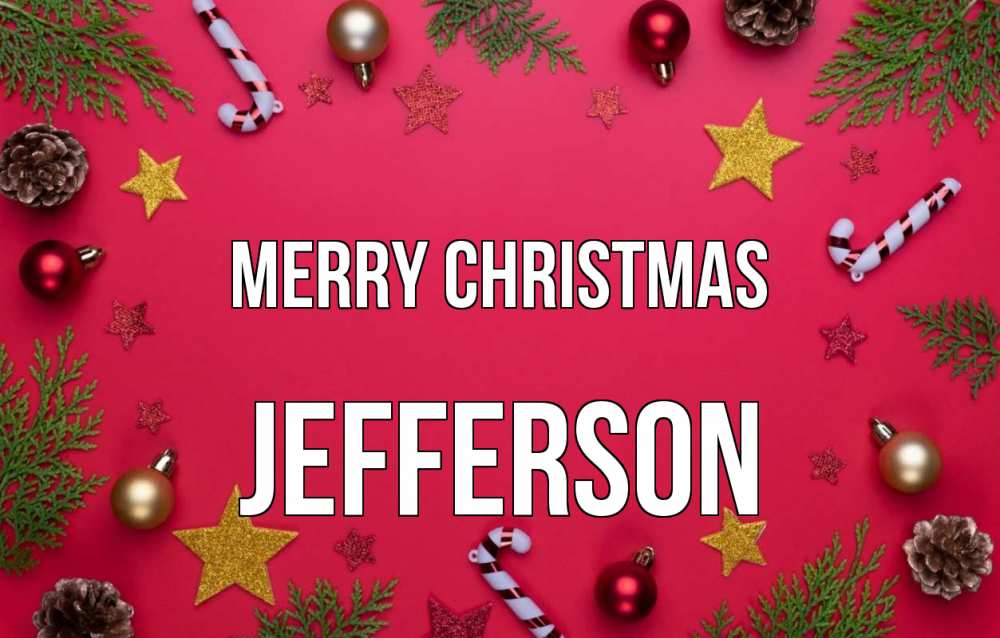 Greetings card с именем, Jefferson Merry Christmas с рождеством Greetings with text for free download 