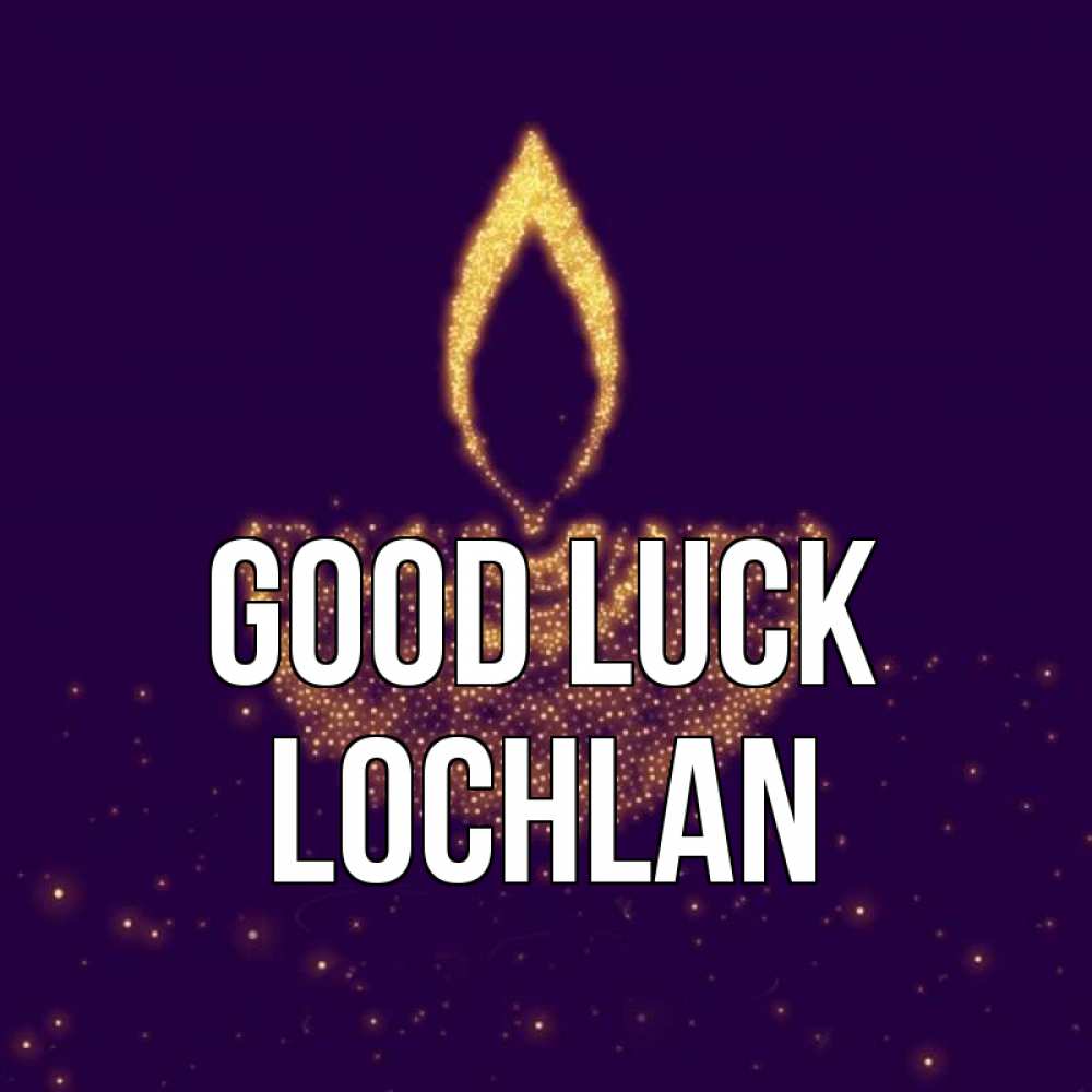Greetings card с именем, Lochlan Good luck пусть повезет 2 Greetings with text for free download 