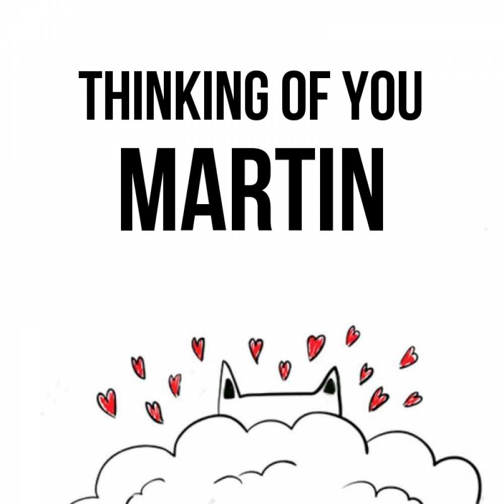 Greetings card с именем, Martin Thinking of you кот за облаком Greetings with text for free download 