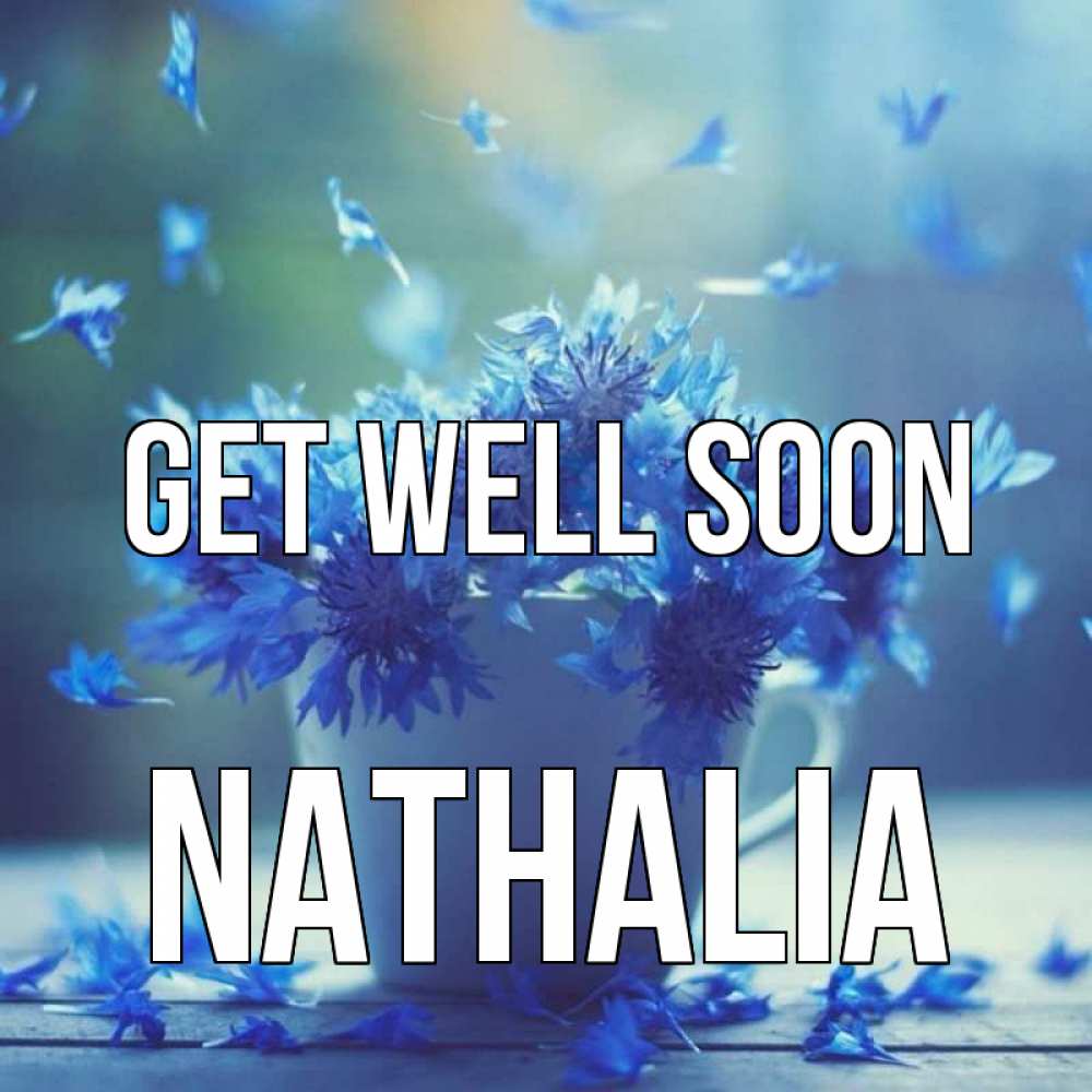 Greetings card с именем, Nathalia Get well soon кружка с зельем и цветами Greetings with text for free download 
