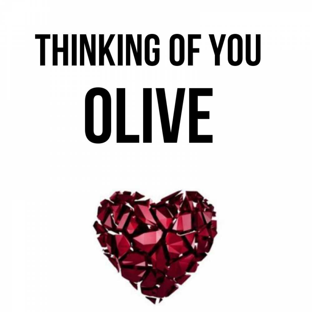 Greetings card с именем, Olive Thinking of you рубиновое 1 Greetings with text for free download 