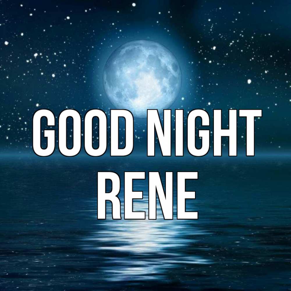 Greetings card с именем, Rene Good night звезды Greetings with text for free download 