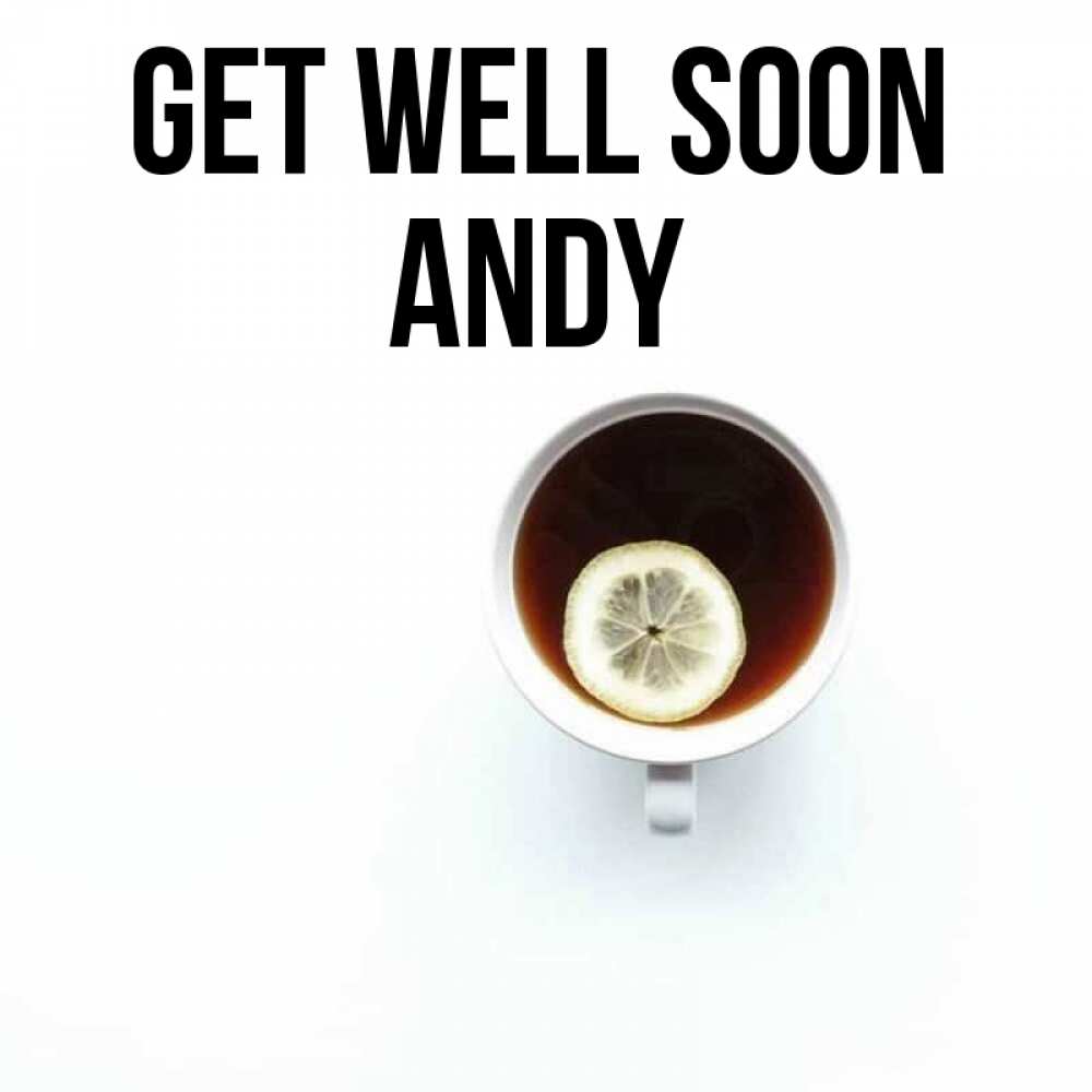 Greetings card с именем, Andy Get well soon простая открытка Greetings with text for free download 
