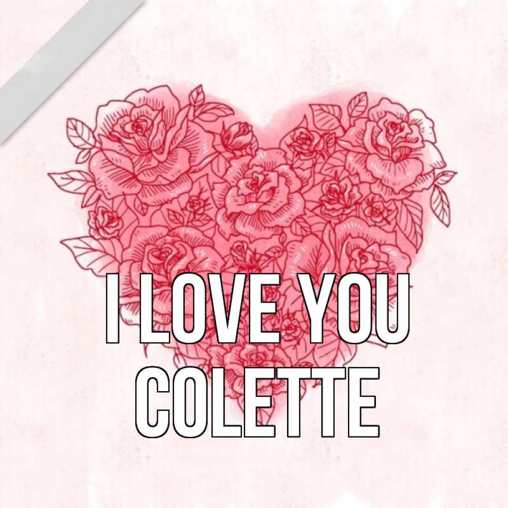 Greetings card с именем, Colette I love you узоры Greetings with text for free download 