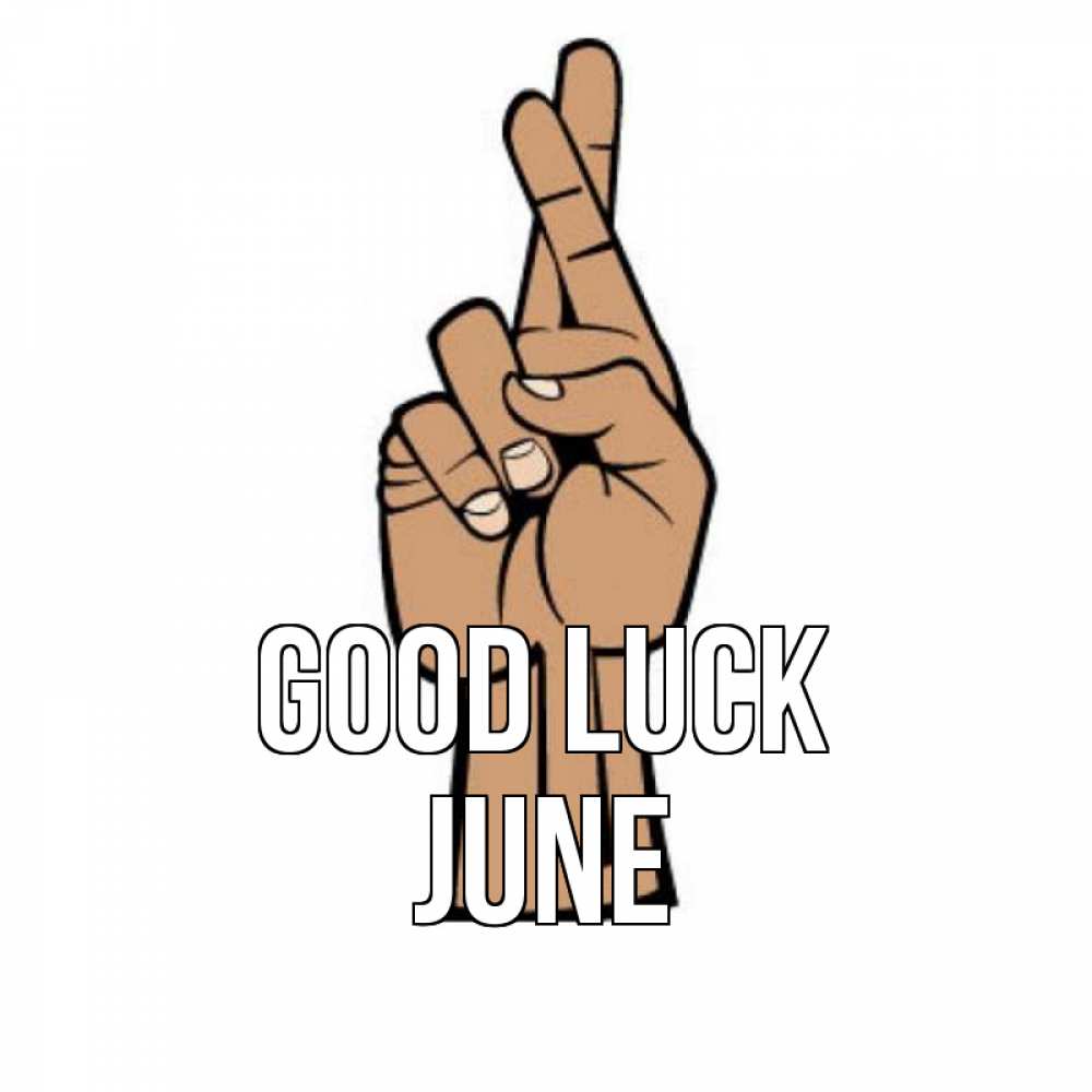 Greetings card с именем, June Good luck все будет хорошо Greetings with text for free download 