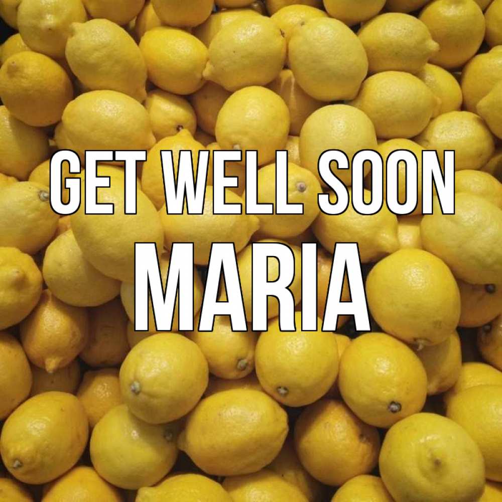 Greetings card с именем, Maria Get well soon это точно поможет Greetings with text for free download 