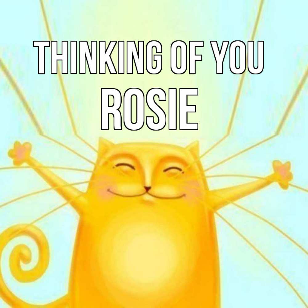 Greetings card с именем, Rosie Thinking of you обнимашки Greetings with text for free download 