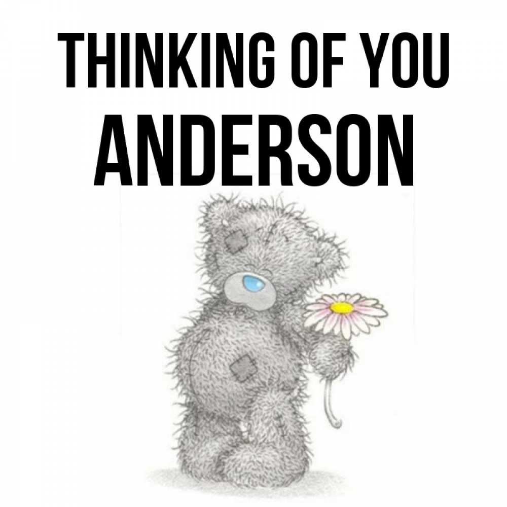 Greetings card с именем, Anderson Thinking of you мысли только о тебе Greetings with text for free download 