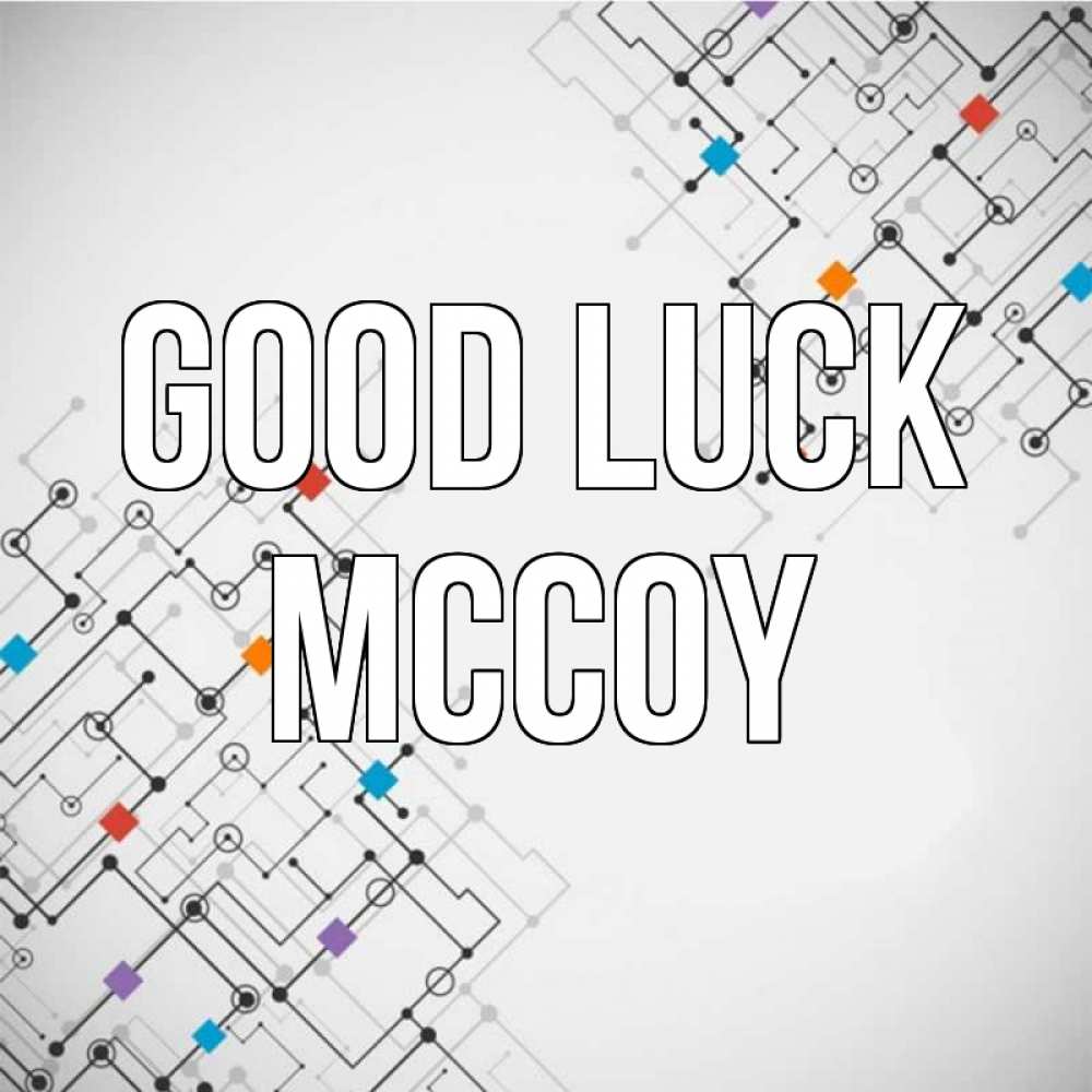 Greetings card с именем, Mccoy Good luck на удач Greetings with text for free download 