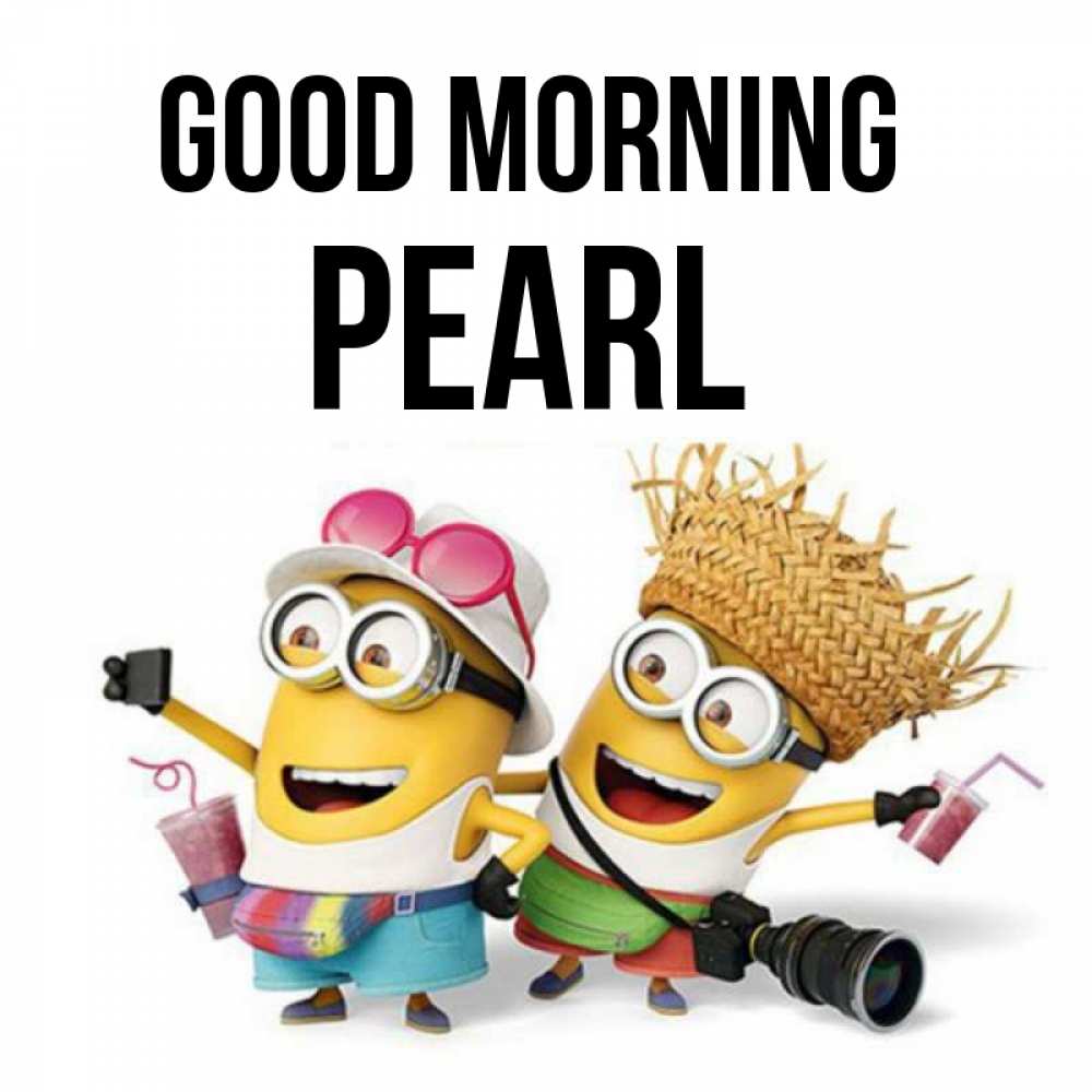 Greetings card с именем, Pearl Good morning карнавал Greetings with text for free download 