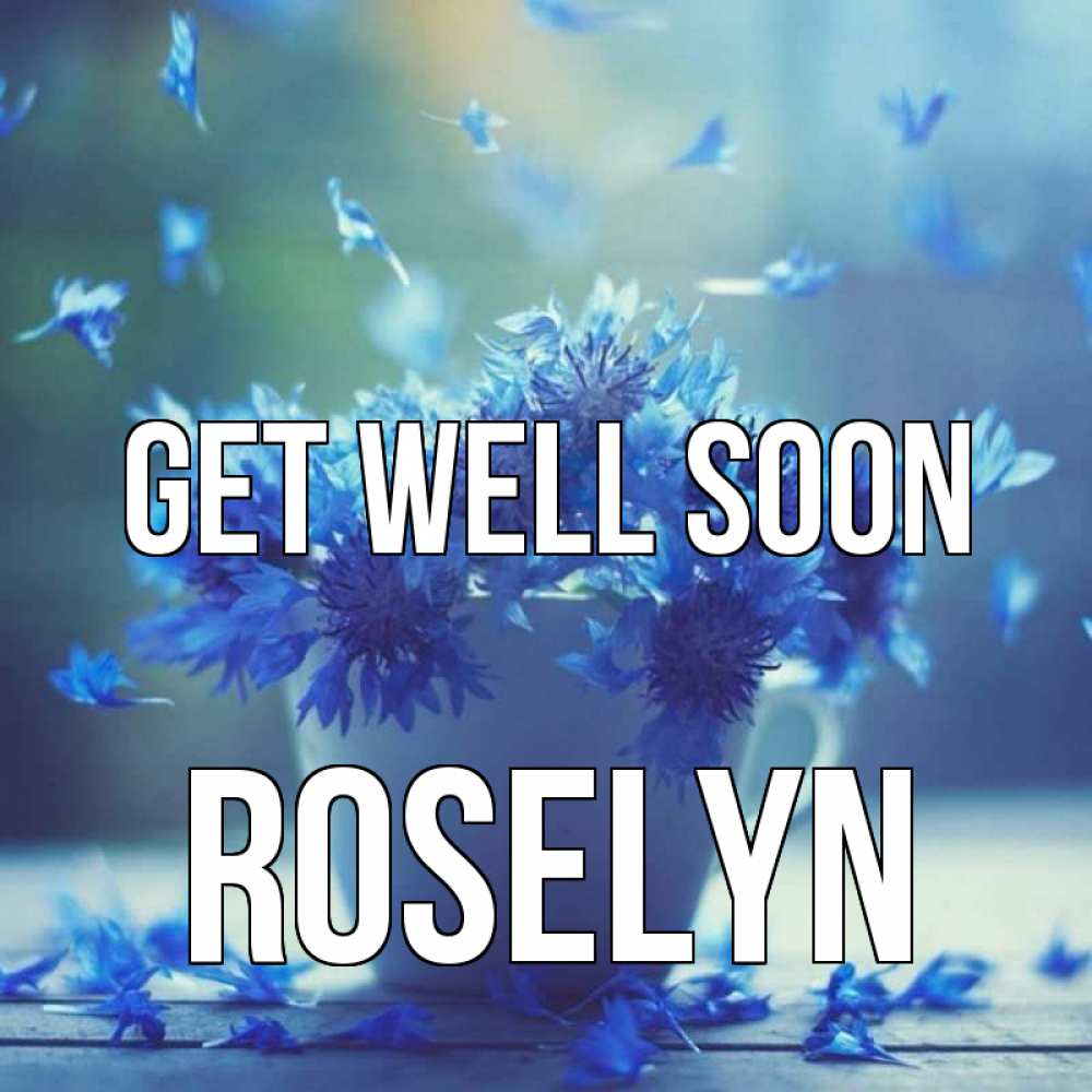 Greetings card с именем, Roselyn Get well soon кружка с зельем и цветами Greetings with text for free download 