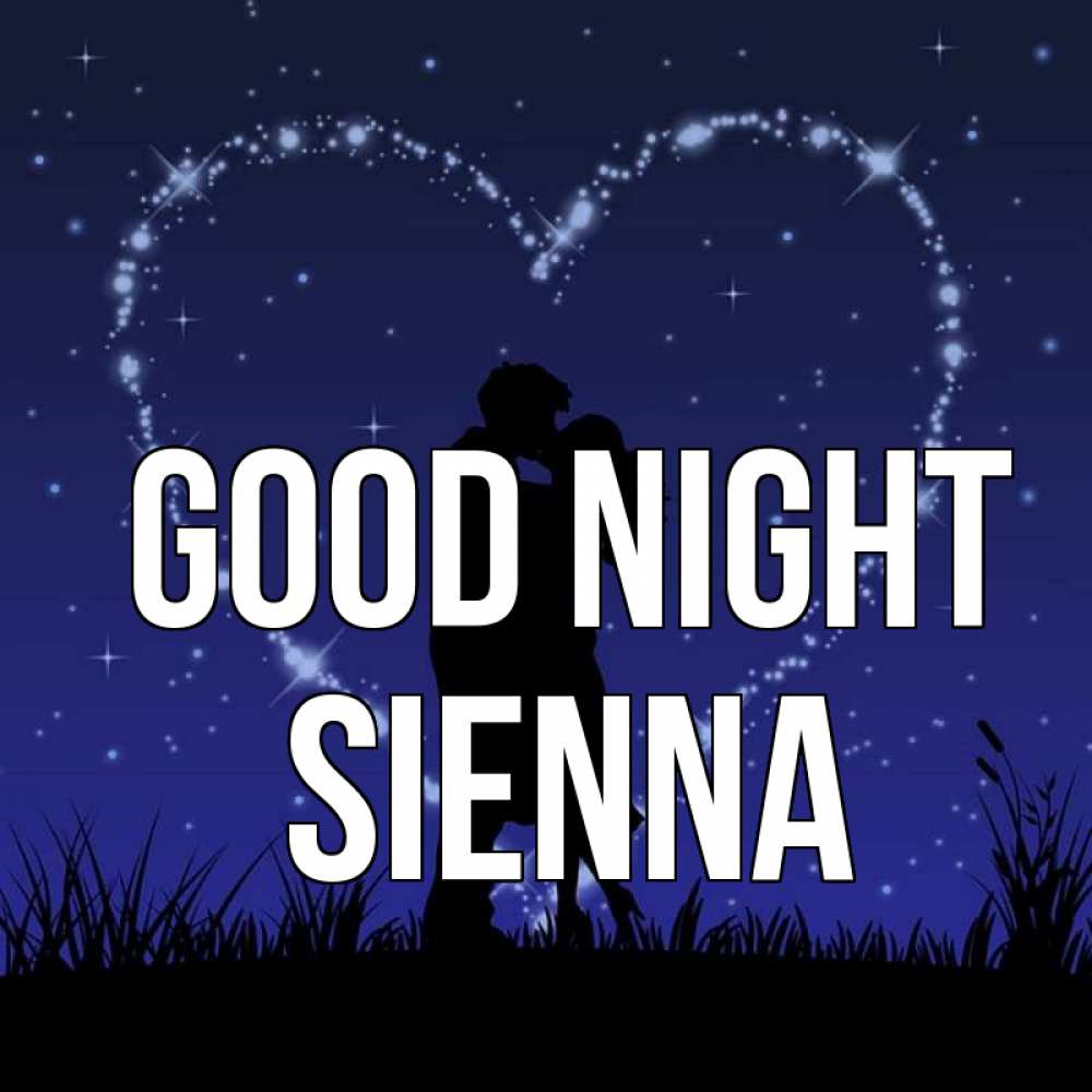 Greetings card с именем, Sienna Good night сладких снов Greetings with text for free download 