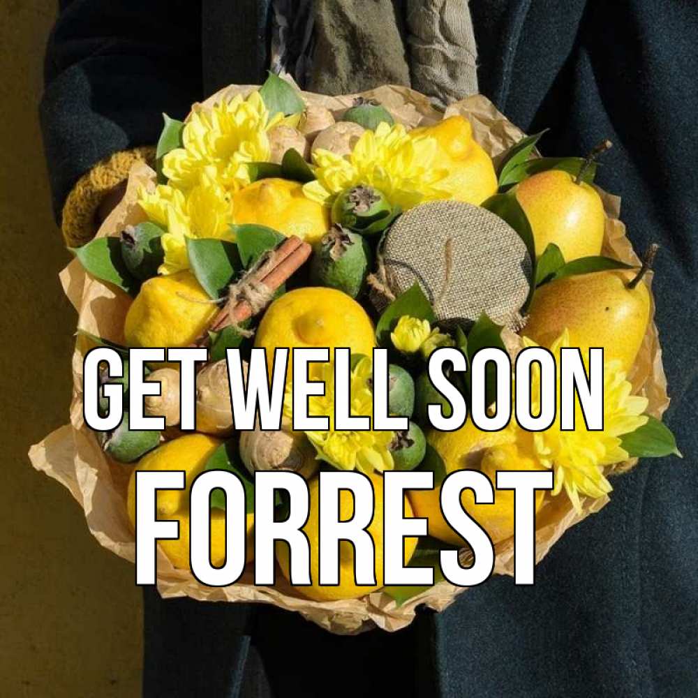 Greetings card с именем, Forrest Get well soon букет витаминов Greetings with text for free download 