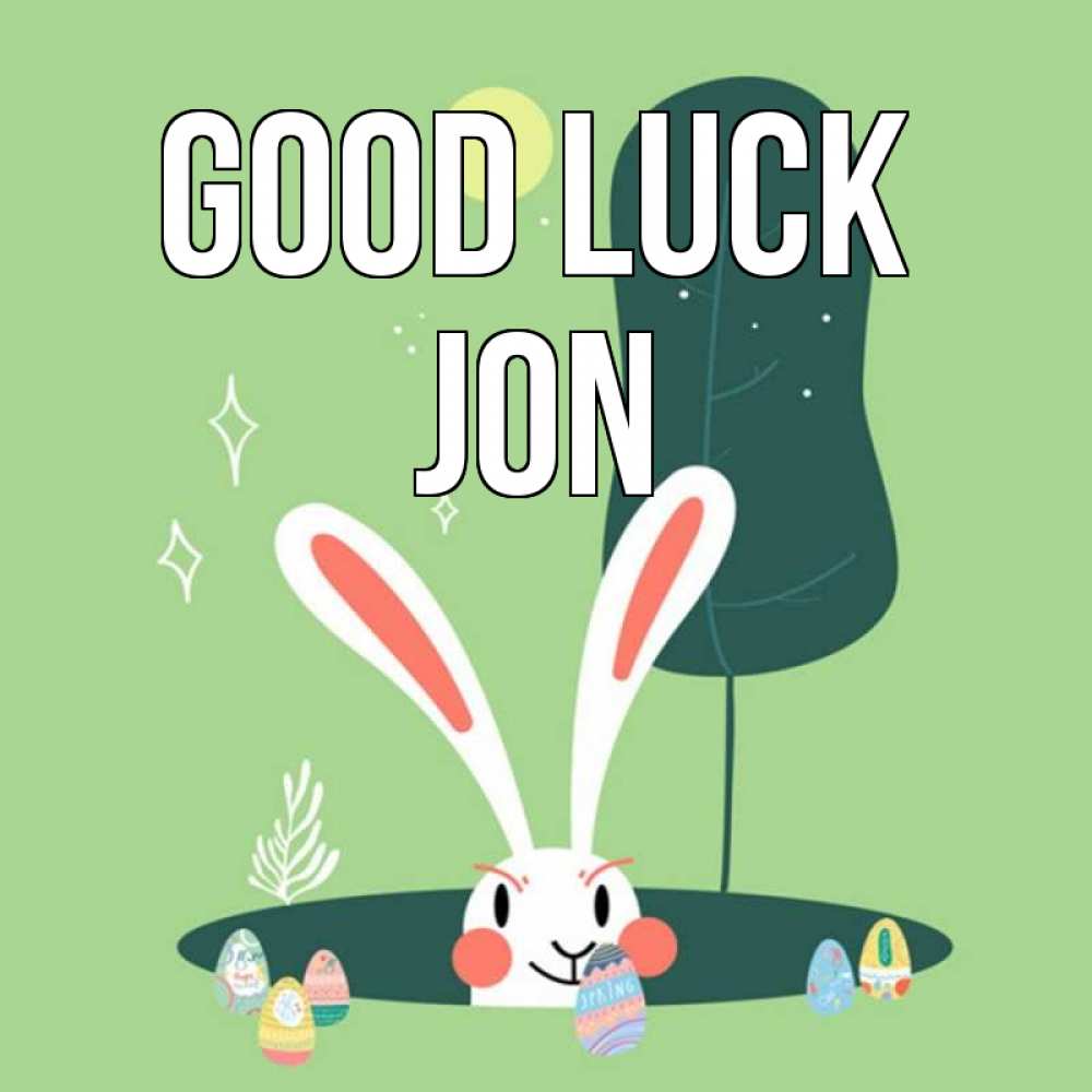 Greetings card с именем, Jon Good luck заяц Greetings with text for free download 