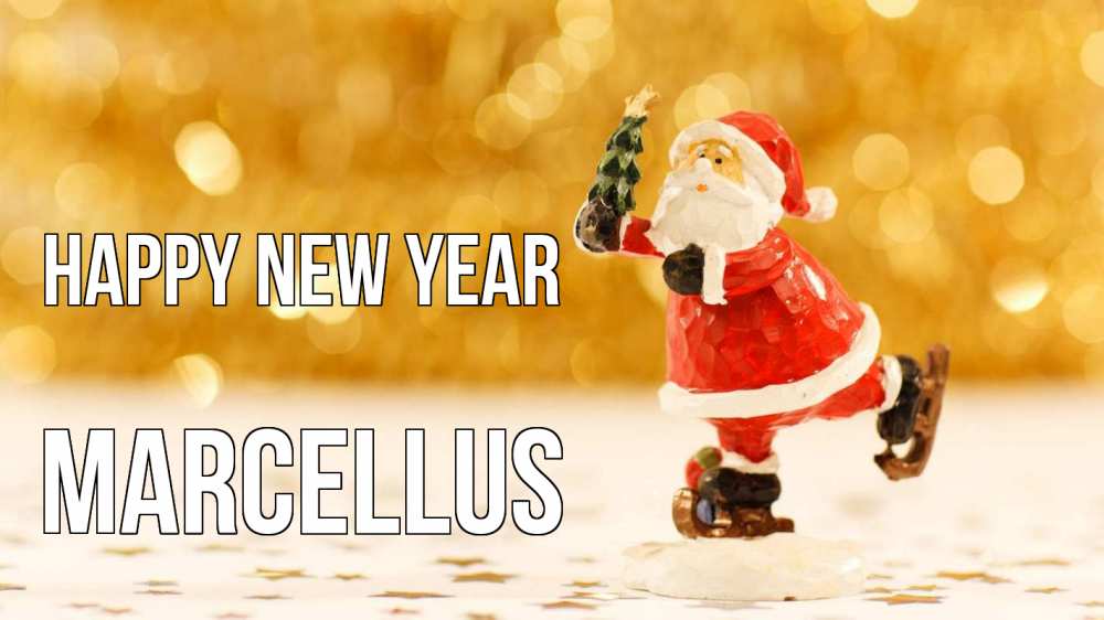 Greetings card с именем, Marcellus Happy New Year новый год Greetings with text for free download 
