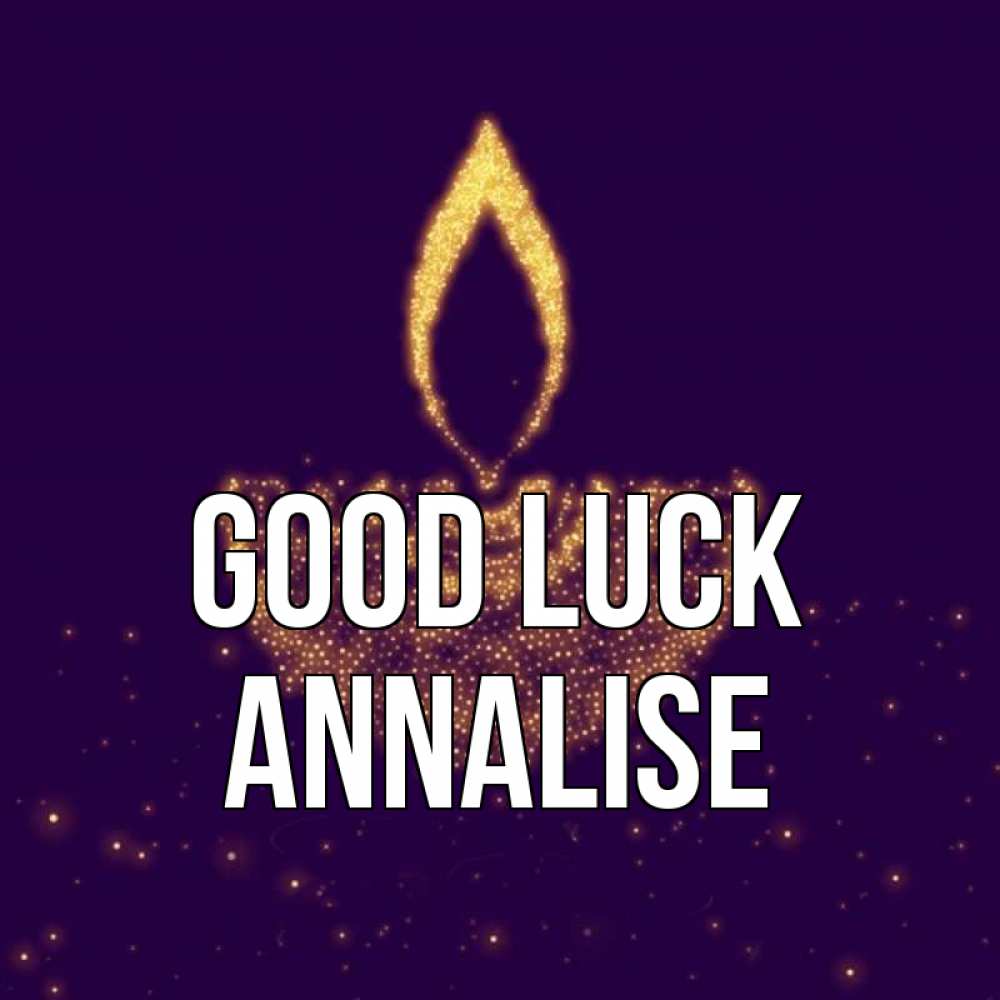 Greetings card с именем, Annalise Good luck пусть повезет 2 Greetings with text for free download 