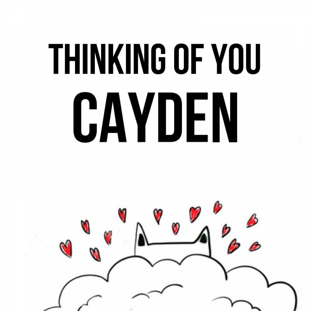 Greetings card с именем, Cayden Thinking of you кот за облаком Greetings with text for free download 