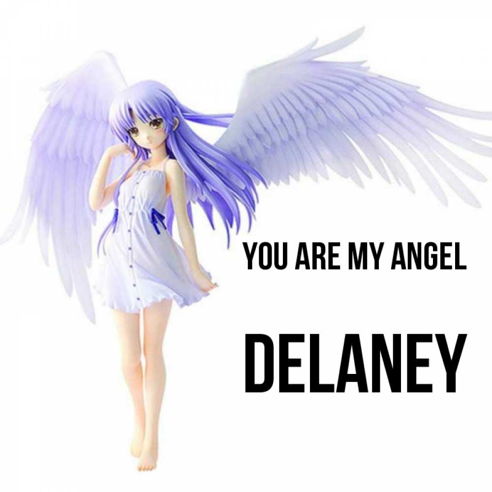 Greetings card с именем, Delaney You are my angel девушка ангел с фиолетовыми крыльями Greetings with text for free download 