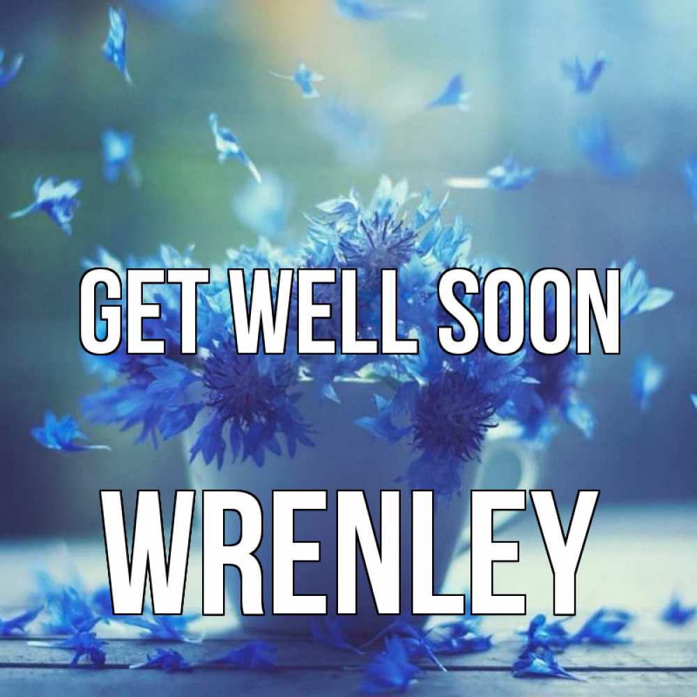 Greetings card с именем, Wrenley Get well soon кружка с зельем и цветами Greetings with text for free download 