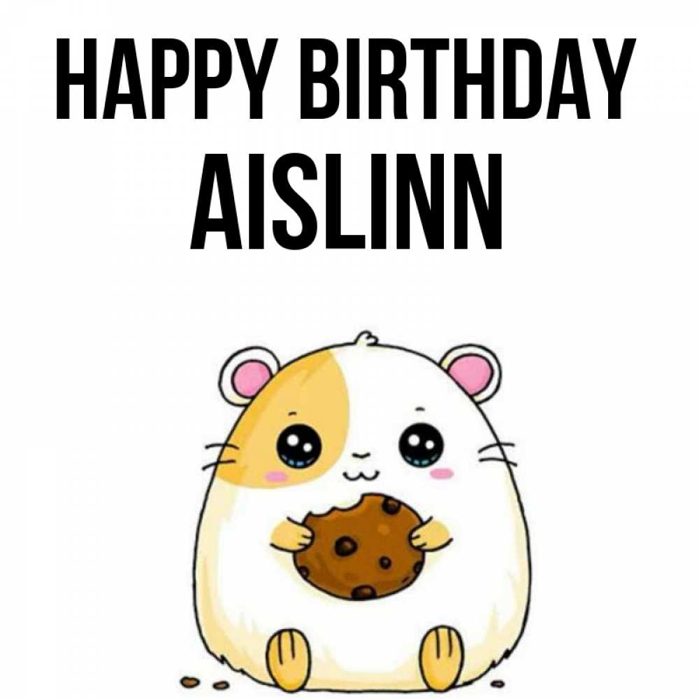 Greetings card с именем, Aislinn Happy Birthday с днюхой Greetings with text for free download 