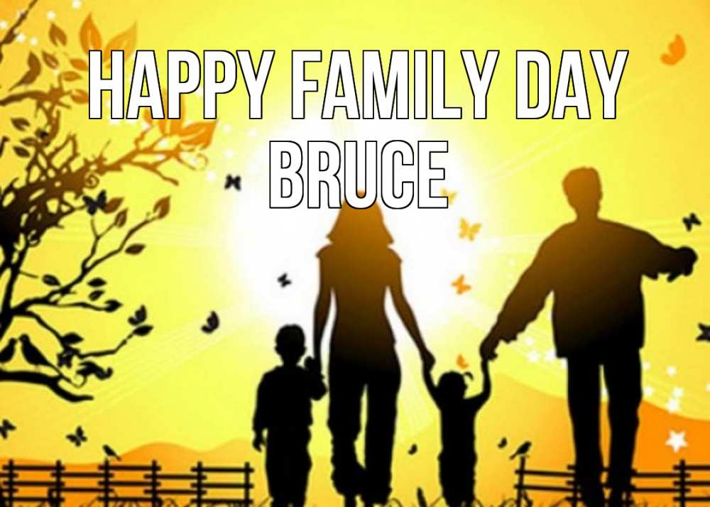 Greetings card с именем, Bruce happy family day семья, тени Greetings with text for free download 