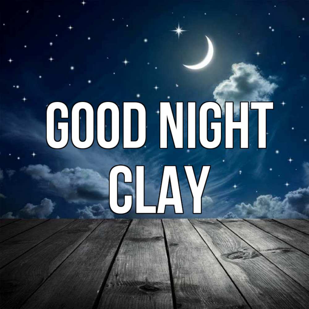 Greetings card с именем, Clay Good night месяц и звезда Greetings with text for free download 