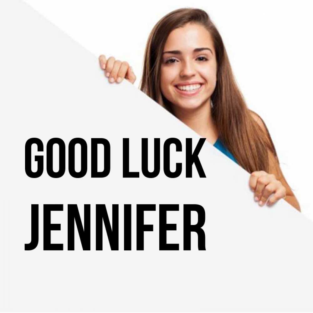 Greetings card с именем, Jennifer Good luck пусть тебе сегодня повезет Greetings with text for free download 