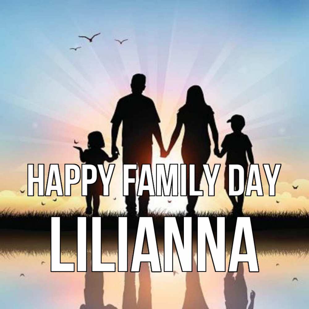 Greetings card с именем, Lilianna happy family day сын, дочка, мама, папа, море , закат Greetings with text for free download 