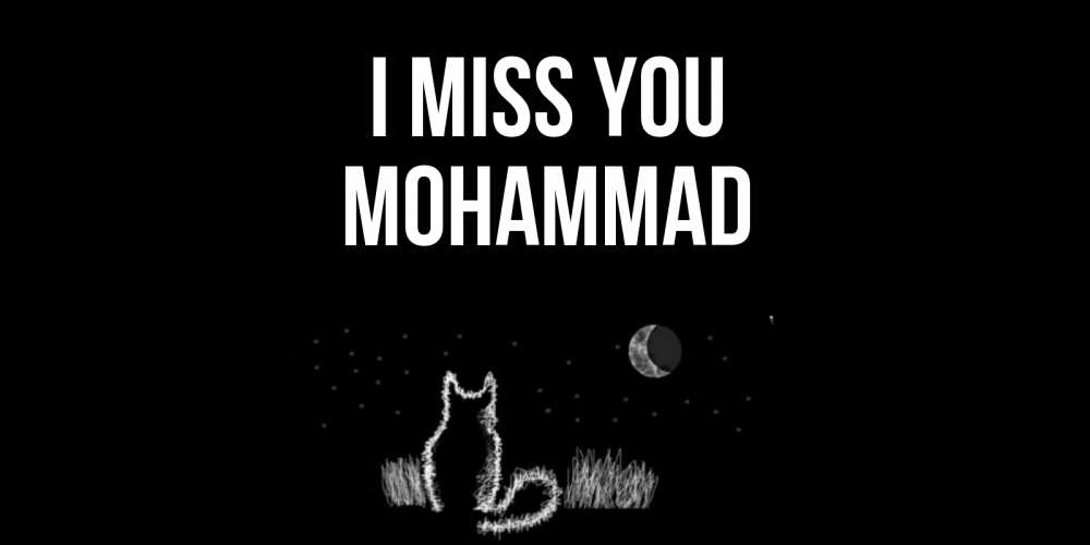 Greetings card с именем, Mohammad I miss you кот Greetings with text for free download 