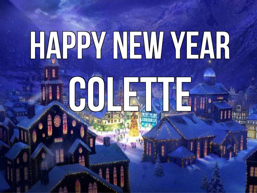 Greetings card с именем, Colette Happy New Year новый год Greetings with text for free download 