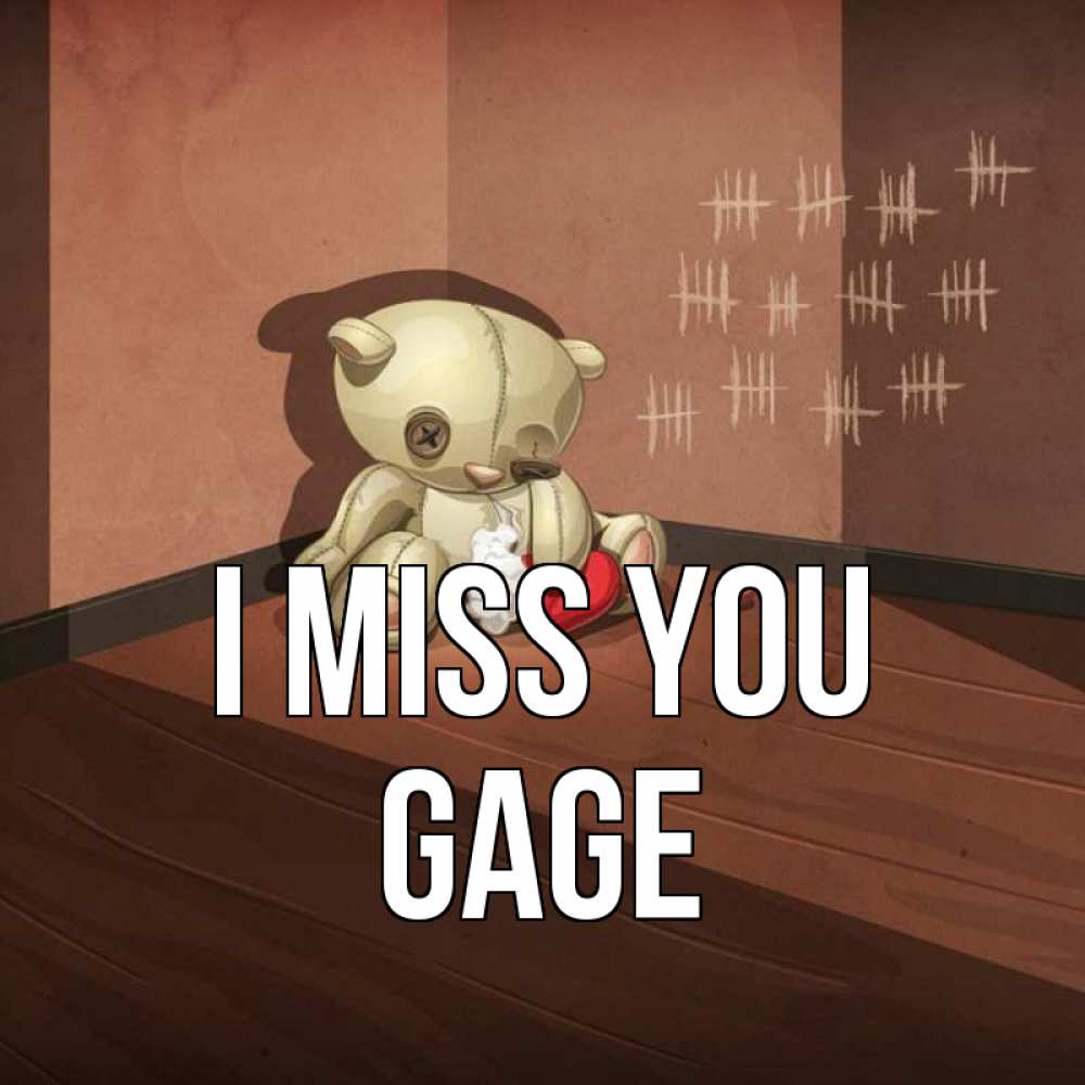 Greetings card с именем, Gage I miss you скорее ко мне Greetings with text for free download 
