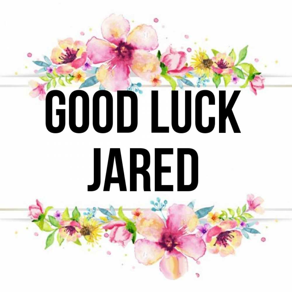 Greetings card с именем, Jared Good luck пусть повезет 1 Greetings with text for free download 