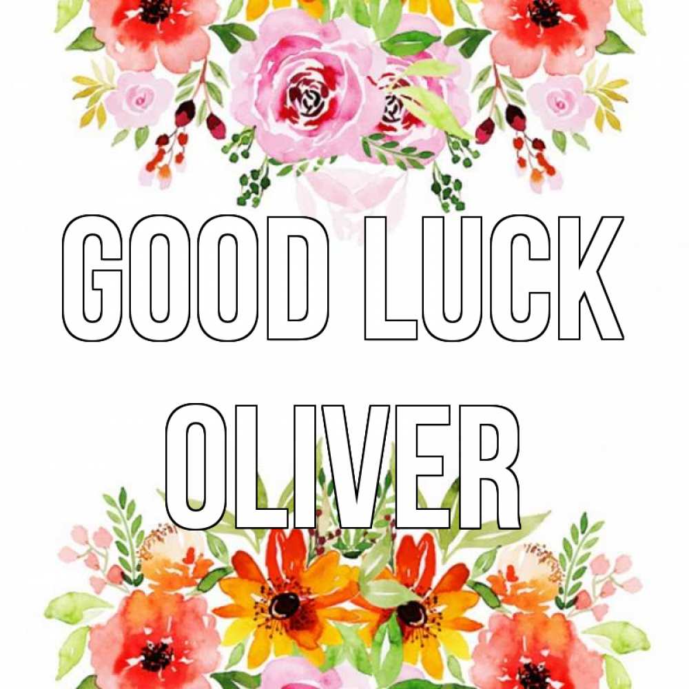 Greetings card с именем, Oliver Good luck открытка с цветами акварелью Greetings with text for free download 