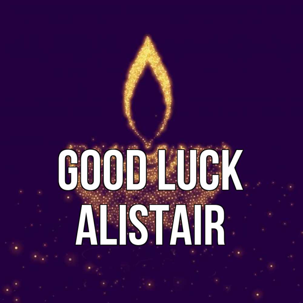 Greetings card с именем, Alistair Good luck пусть повезет 2 Greetings with text for free download 