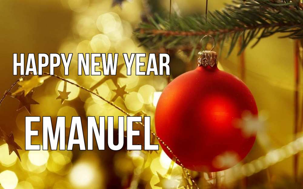 Greetings card с именем, Emanuel Happy New Year новый год, новогодняя игрушка Greetings with text for free download 