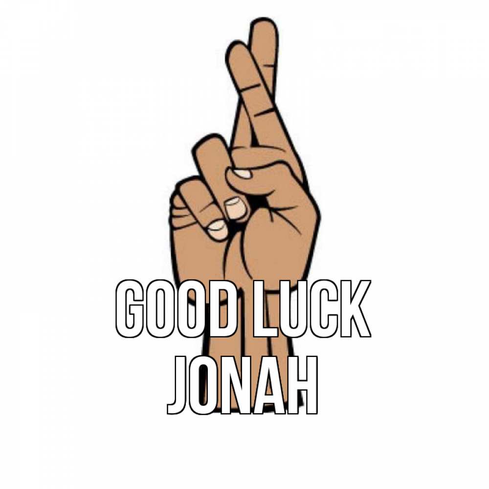 Greetings card с именем, Jonah Good luck все будет хорошо Greetings with text for free download 